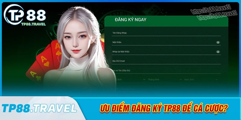 Vì sao bet thủ nên đăng ký tp88?