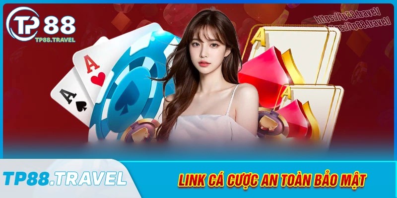 Giới thiệu tp88 - link chính thống an toàn và uy tín