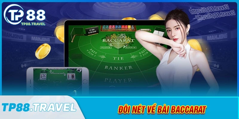 Đôi nét về game bài baccarat