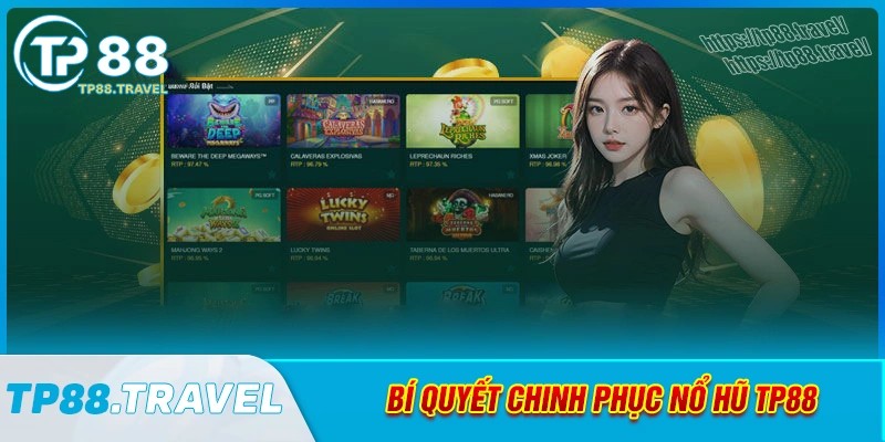 Bí quyết thắng nổ hũ tp88 đơn giản hiệu quả
