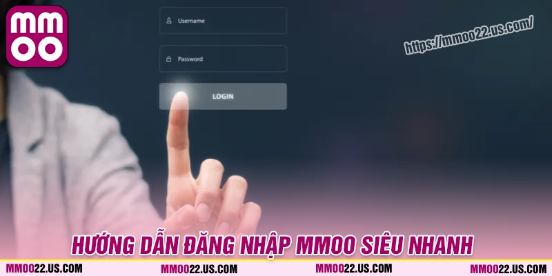 Cách đăng nhập MMOO nhanh chỉ với 1 phút